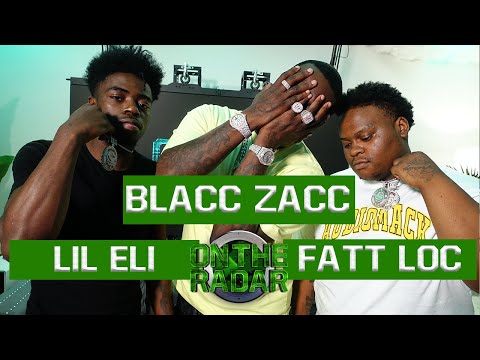 The Blacc Zacc, Lil Eli & Fatt Loc Interview