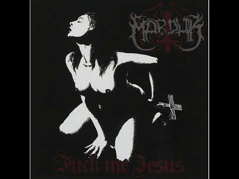 Marduk - Fuck Me Jesus (1995) [FullAlbum]