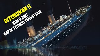 Download lagu Video Rekaman Asli Kapal Titanic Tenggelam Ditemukan mp3