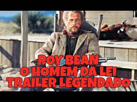1972 Roy Bean, Um Homem da Lei (The Life And Times Of Judge Roy Bean) (Legendado)