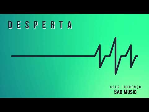 Desperta - Greg Lourenço