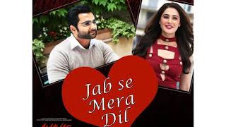 Jab Se Mera Dil ( Amavas )