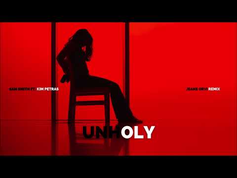 Sam Smith, Kim Petras - Unholy (Jeans Orvi Remix)[FREE DOWNLOAD]