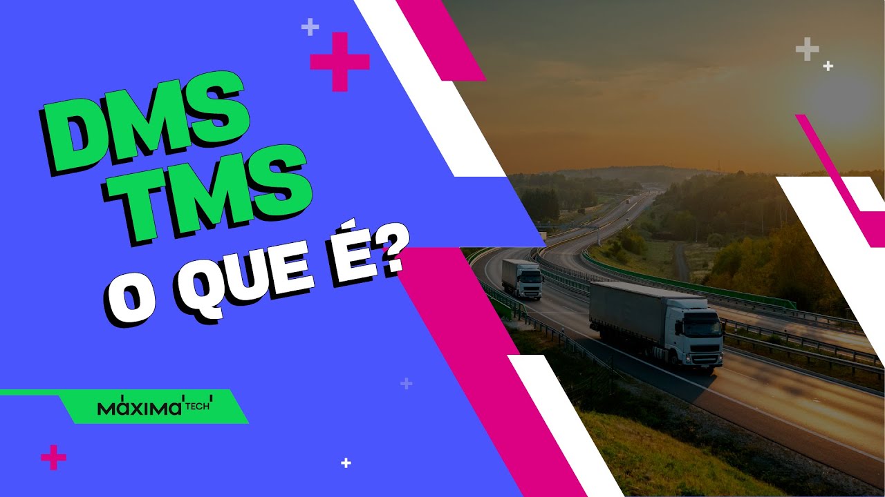 DMS x TMS   O que é cada sistema e qual é o melhor para sua empresa