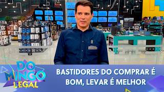 Veja como é gravado o "Comprar é Bom, Levar é Melhor" | Domingo Legal