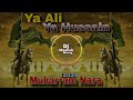 Ya Ali Ya Hussain New Dj Remix 2025 Muharram Special Dj Nara Dholki Remix Dj Mashuk