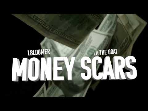 L8loomer x LA The Goat - Money Scars