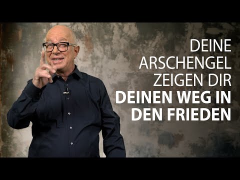 Deine Arschengel zeigen dir deinen Weg in den Frieden