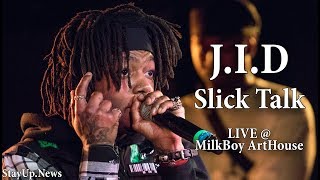 J.I.D - Slick Talk [LIVE @ MilkBoy ArtHouse]