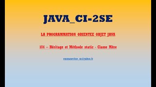 CI 2SE PooJava104 Heritage et Methode static Classe Mere