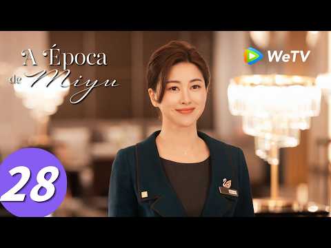 【A Época de Miyu】Episódio 28 (The Epoch of Miyu) Zhong Han Liang e Zhu Zhu | WeTV