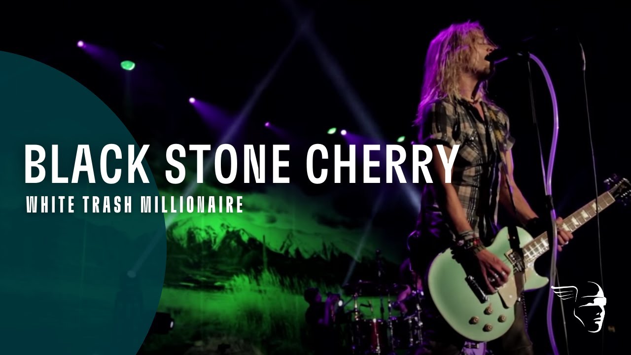 Black Stone Cherry - White Trash Millionaire (Thank You: Livin' Live Birmingham, UK) - YouTube