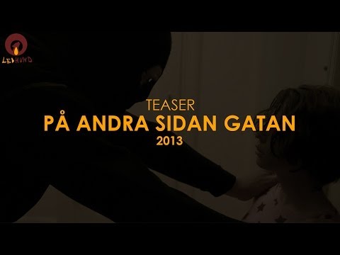 Teaser: På andra sidan gatan.
Där jag agerar: Polisgruppchef. :)
Director: Ludvig Hedlund
Producer: Filip Iversen. Ludvig Hedlund
Ledhund film
