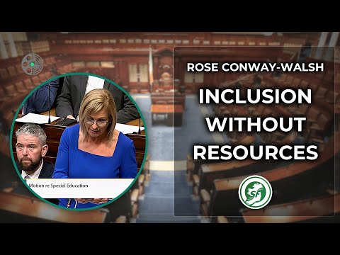 Rose Conway-Walsh: Inclusion Without Resources Is Neglect