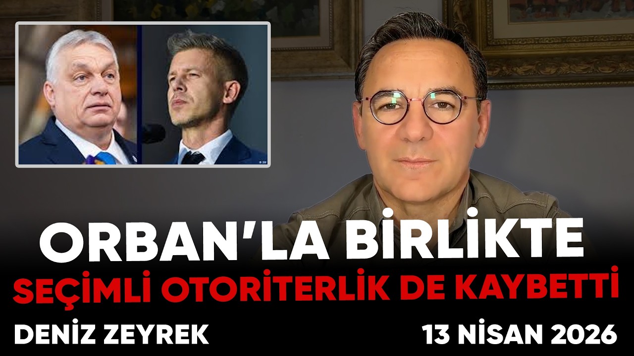 Deniz Zeyrek: " ⁠Orban’la birlikte SEÇİMLİ OTORİTERLİK de kaybetti" #orban