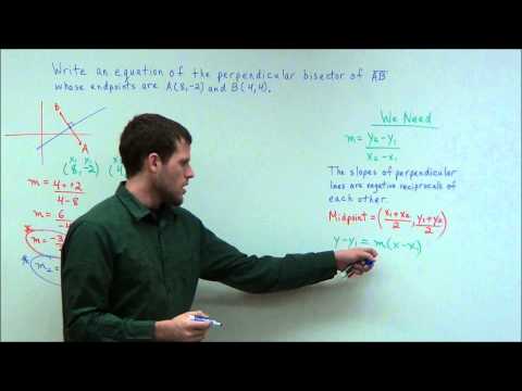 Writing an Equation of a Perpendicular Bisector - Geometry