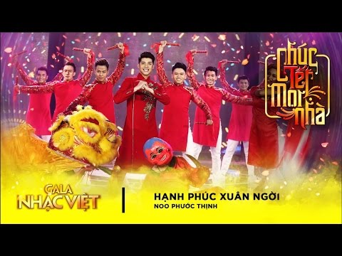 Hạnh Phúc Xuân Ngời - Noo Phước Thịnh | Gala Nhạc Việt 9