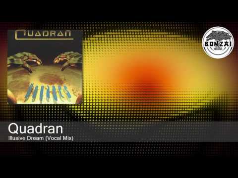 Quadran - Illusive Dream (Vocal Mix)