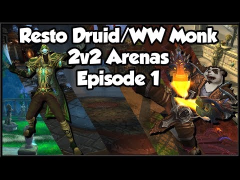 Resto Druid/WW Monk vs Disc Priest/WW Monk 2v2 Arenas (Episode 1)