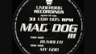 Mad Dog III - My God