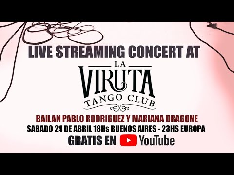 Live Streaming show from La Viruta - El Cachivache Tango con Pablo Rodriguez y Mariana Dragone