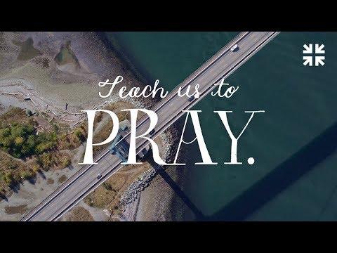 Teach Us to Pray