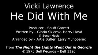 He Did With Me [1973 2nd SIDE-A SINGLE] Vicki Lawrence - "The Night the Lights Went Out..." LP