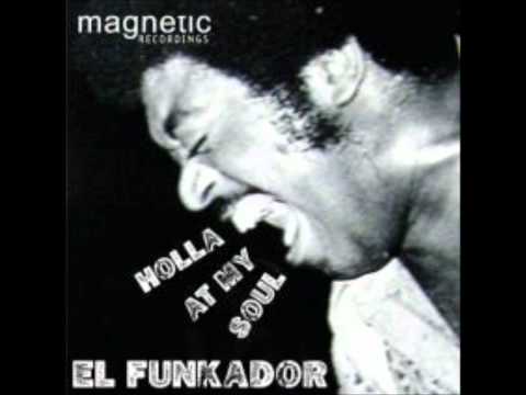 El Funkador - Holla With my Soul [Magnetic Recordings]