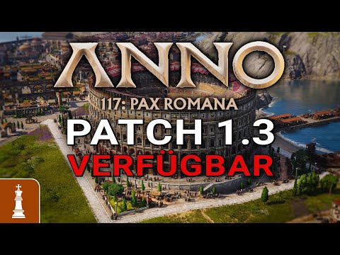 MEGA Patch 1.3 for Anno 117 is FINALLY Available! Does it finally solve the problems?