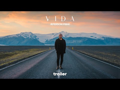 @jefersonpillar - VIDA | TRAILER