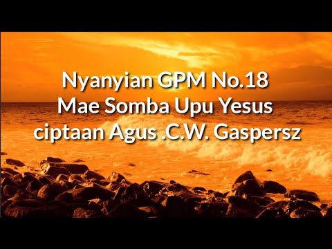 Nyanyian GPM 18 _ Mae somba Upu Yesus (+ instrumentalnya)