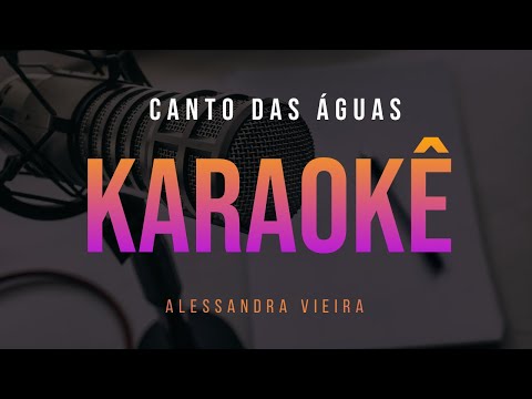 Canto Das Águas - Alessandra Vieira