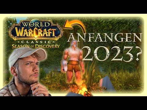 Lohnt es sich 2023 noch mit World of Warcraft anzufangen? (Rückkehrer UND Neueinsteiger)