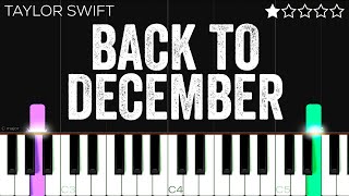 Taylor Swift - Back To December | EASY Piano Tutorial
