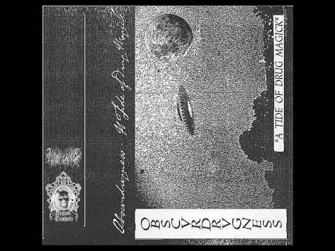 Obscvrdrvgness - A Tide of Drug Magick (2020)