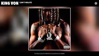 King Von - Cant Relate (Audio)