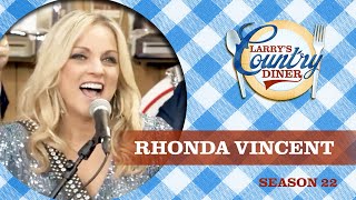 Rhonda Vincent &amp; The Rage on Larry&#39;s Country Diner Season 22 | FULL EPISODE