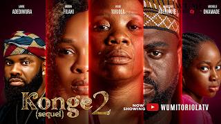 KONGE 2 (SEQUEL) Latest 2025 Yoruba Movie – WUMI TORIOLA, MOSUN FILANI, TUNDE ADERIONYE, ADEDIWURA KONGE 2 (SEQUEL) Latest 2025 Yoruba Movie – WUMI TORIOLA, MOSUN FILANI, TUNDE ADERIONYE, ADEDIWURA