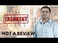 Why You Should Watch The Tashkent Files