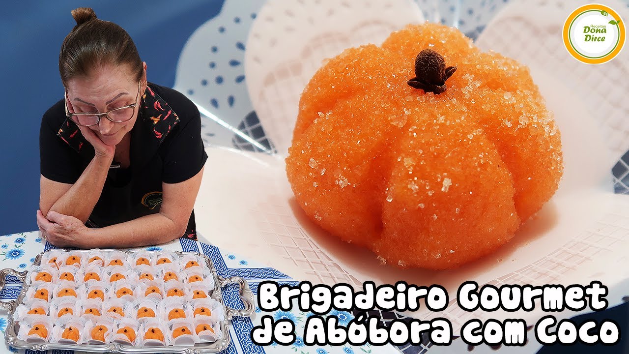 BRIGADEIRO GOURMET DE ABÓBORA COM COCO | DOCINHO PARA FESTAS | BRIGADEIRO DE JERIMUM #533
