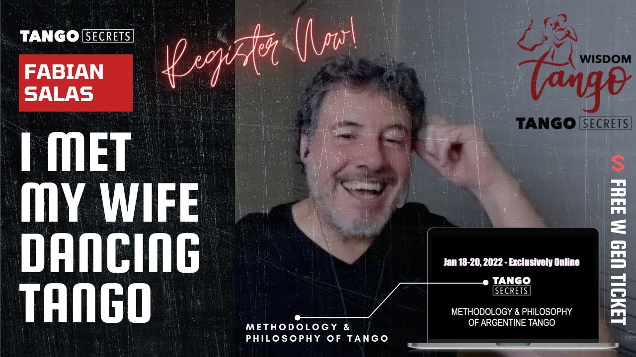Video thumbnail for Ultimate Tango Wisdom presents Tango Secrets, Fabian Salas - I met my wife dancing Tango