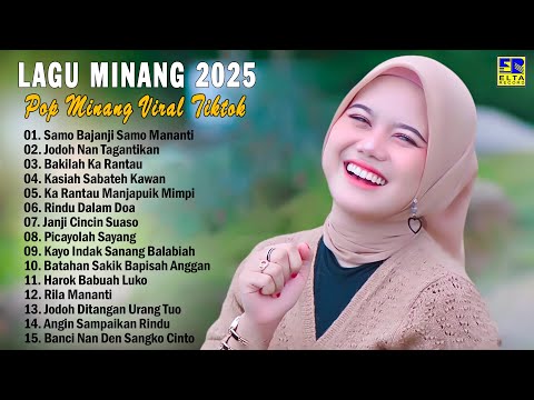 Lagu Minang Terbaru 2025 TOP HITS BIKIN BAPER - Pop Minang Enak Didengar Saat Santai