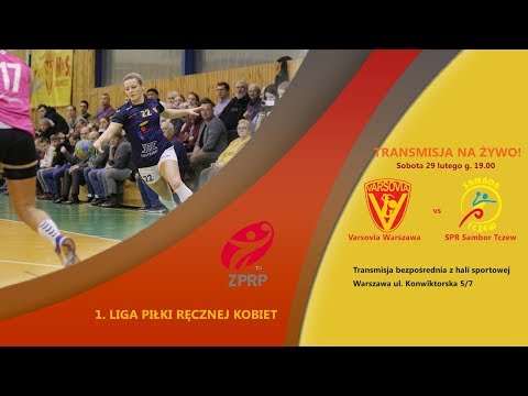 1. liga piłki ręcznej kobiet Varsovia Warszawa vs SPR Sambor Tczew [29.02.2020]