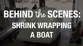 How a Boat is Shrink Wrapped