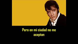 ELVIS PRESLEY - Stranger in my own home town ( con subtitulos en español ) BEST SOUND