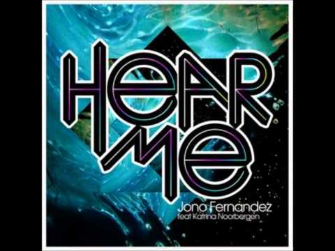 Jono Fernandez ft. Katrina Noorbergen - Hear Me (Digital Lab Remix)