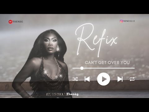 Can't get over you (ZOUK,SOUL)