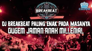 Download lagu DJ BREAKBEAT PALING ENAK PADA MASANYA !! DUGEM JAMAN ANAK MILENIAL | DJ DUGEM TERBARU 2026 mp3 Download lagu DJ BREAKBEAT PALING ENAK PADA MASANYA !! DUGEM JAMAN ANAK MILENIAL | DJ DUGEM TERBARU 2026 mp3