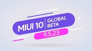 MIUI 10 GLOBAL BETA 9.5.23 - ОБЗОР ПРОШИВКИ | DC DIMMING | СЕТКИ РАБОЧЕГО СТОЛА