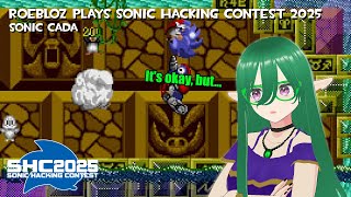 Roebloz Plays SHC2025: 16 - Sonic CaDa by CamManS5